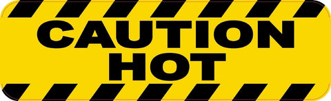 10" x 3" Caution Hot Vinyl Business Sticker Store Sign Decal Decals Stickers