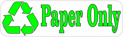 10" x 3" Paper Only Recycle Business Sticker Store Sign Decal Decals Stickers