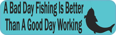 10" x 3" A Bad Day Fishing Bumper Sticker Vinyl Decal Window Stickers Ski Decals