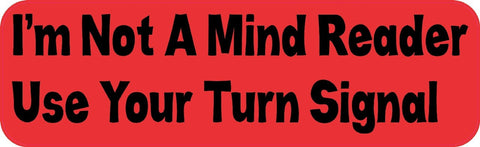 10x3" Not Mind Reader Use Turn Signal Bumper Stickers Vinyl Decals Sticker Decal