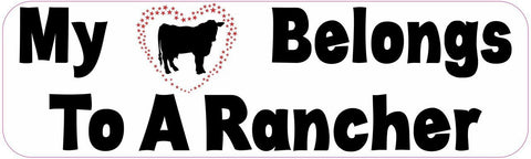 10x3 My Heart Belongs to a Rancher Bumper Stickers Vinyl Decals Sticker Decal