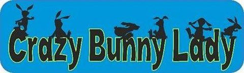 10” x 3” Crazy Bunny Lady Bumper Sticker Window Stickers Vinyl Decals Car De