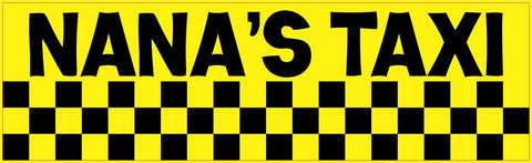 10x3 Nanas Taxi Bumper Stickers Vinyl Decals Sticker Decal