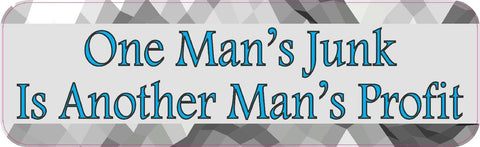 10x3 One Man's Junk Is Another Man's Profit Bumper Sticker Decal Stickers Decals