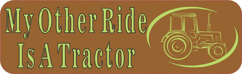 10x3" My Other Ride Is A Tractor Bumper Sticker Window Decal Car Stickers Decals