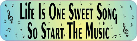 StickerTalk® Brand 10in x 3in Life is One Sweet Song So Start Music Bumper magnet  magnets