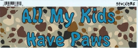 StickerTalk® Brand 10in x 3in All My Kids Have Paws Vinyl magnet bumper  magnetic magnets