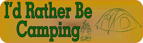 10" x 3" I'd Rather Be Camping Bumper Sticker Decal Vinyl Window Stickers Decals Car