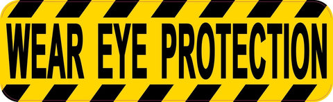 10in x 3in Wear Eye Protection Sticker Vinyl Window Decal