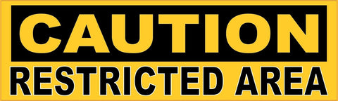 10in x 3in Caution Restricted Area Sticker Vinyl Window Decal