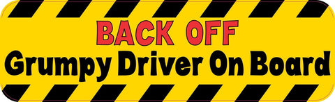 10in x 3in Back Off Grumpy Driver On Board Bumper Sticker Funny Car Decal