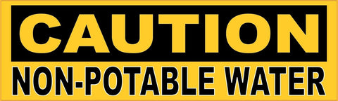 10in x 3in Caution Non-Potable Water Sticker Vinyl Window Decal