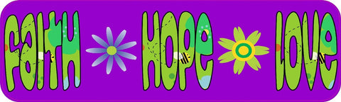 10" x 3" Faith Hope Love Vinyl Bumper Stickers Car Decals Window Sticker Decal