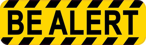 10in x 3in Be Alert Sticker Vinyl Window Decal