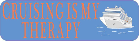 10in x 3in Crusing Is My Therapy Cruise Ship Bumper Sticker Vinyl Window Decal