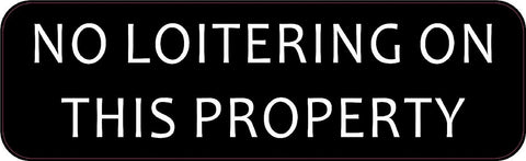 10"x3" No Loitering Vinyl Business Decal Store Sign Decals Sticker Stickers