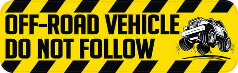 StickerTalk® Brand 10in x 3in Off Road Vehicle Do Not Follow Magnet Magnetic Vehicle Sign