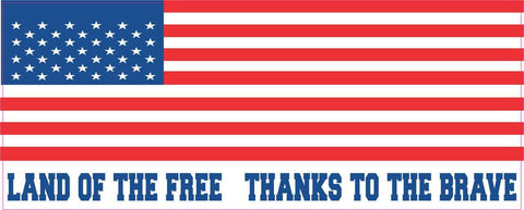 10in x 3in Land Of The Free Thanks To The Brave Flag Bumper Sticker Vinyl Window Decal