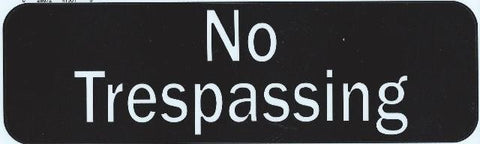 StickerTalk® Brand 10in x 3in No Trespassing Business Signs Bumper magnet  Vinyl  magnets