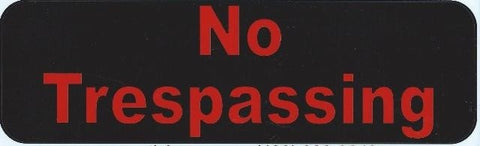 10"x3" No Trespassing Business Signs Window Bumper Sticker Decal Decals Stickers