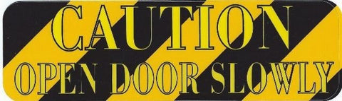 10"x3" Caution Open Door Slowly Business Sign Signs Sticker Window Decal Decals