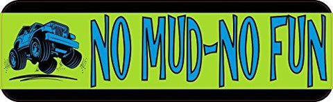 StickerTalk® Brand 10in x 3in No Mud No Fun Jeep Vinyl Vehicle Magnet Magnetic Sign Car Magnets