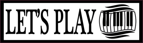 10in x 3in Lets Play Music Piano Bumper Sticker Vinyl Window Decal