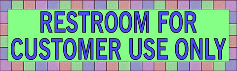 StickerTalk® Brand 10in x 3in Restroom For Customer Use Only Green with Colorful Squares Magnet Magnetic Sign