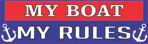 10in x 3in My Boat My Rules Bumper Sticker Vinyl Window Decal