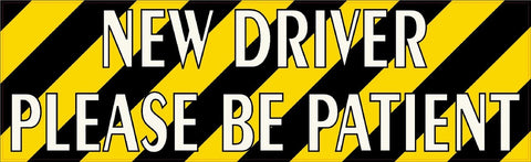 10x3 New Driver Please Be Patient Bumper Stickers Decals Window Sticker Decal