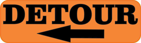 10in x 3in Detour with Left Arrow Sticker Vinyl Window Decal