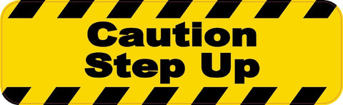 StickerTalk® Brand 10in x 3in Caution Step Up Signs Bumper magnets  Signs magnetic magnet