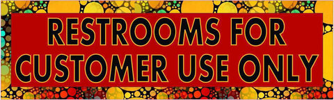 10in x 3in Red and Orange Restrooms for Customer Use Only Sticker Vinyl Window Decal