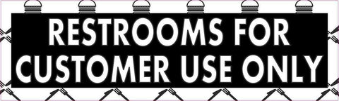 10in x 3in Burgers Restrooms for Customer Use Only Sticker Vinyl Window Decal