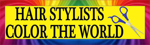 10in x 3in Hair Stylists Color The World Bumper Sticker Vinyl Window Decal