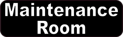 10"x3" Maintenance Room Business Signs Sign Decal Sticker Window Decals Stickers