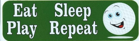 StickerTalk® Brand 10in x 3in Eat Sleep Play Repeat Golf Bumper magnet  magnetic  magnets