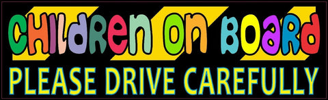 10x3 Children Board Please Drive Carefully Bumper Sticker Decal Stickers Decals