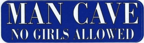 StickerTalk® Brand 10in x 3in Man Cave No Girls Sign Bumper magnets Car magnetic magnet