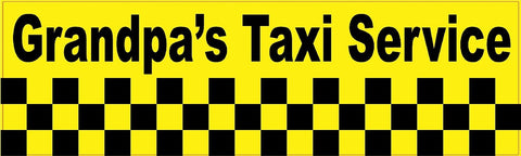 StickerTalk® Brand 10in x 3in Grandpa''s Taxi Service Bumper magnet  Vinyl magnetic magnets '