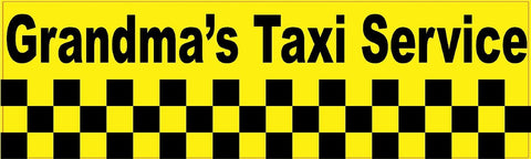 StickerTalk® Brand 10in x 3in Grandma''s Taxi Service Bumper magnets  magnetic magnet Car '