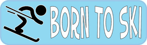 10" x 3" Born To Ski Skiing Bumper Sticker Vinyl Decal Window Stickers Decals