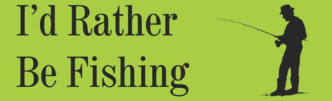 10in x 3in Green I'd Rather Be Fishing Bumper Sticker Vinyl Vehicle Decal