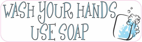 10in x 3in Wash Your Hands Use Soap Sticker Vinyl Window Decal